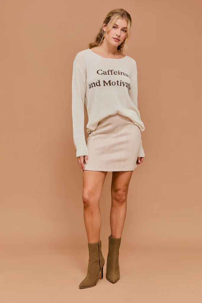 "Caffeinated and Motivated" Sweater